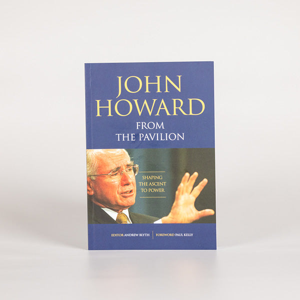front cover of book titled ' John Howard from the Pavilion: Shaping the Ascent to Power'