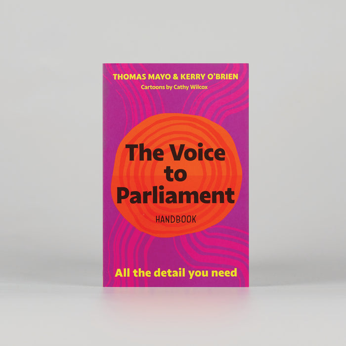 front cover of a book titled 'The Voice to Parliament Handbook: All the Detail You Need'