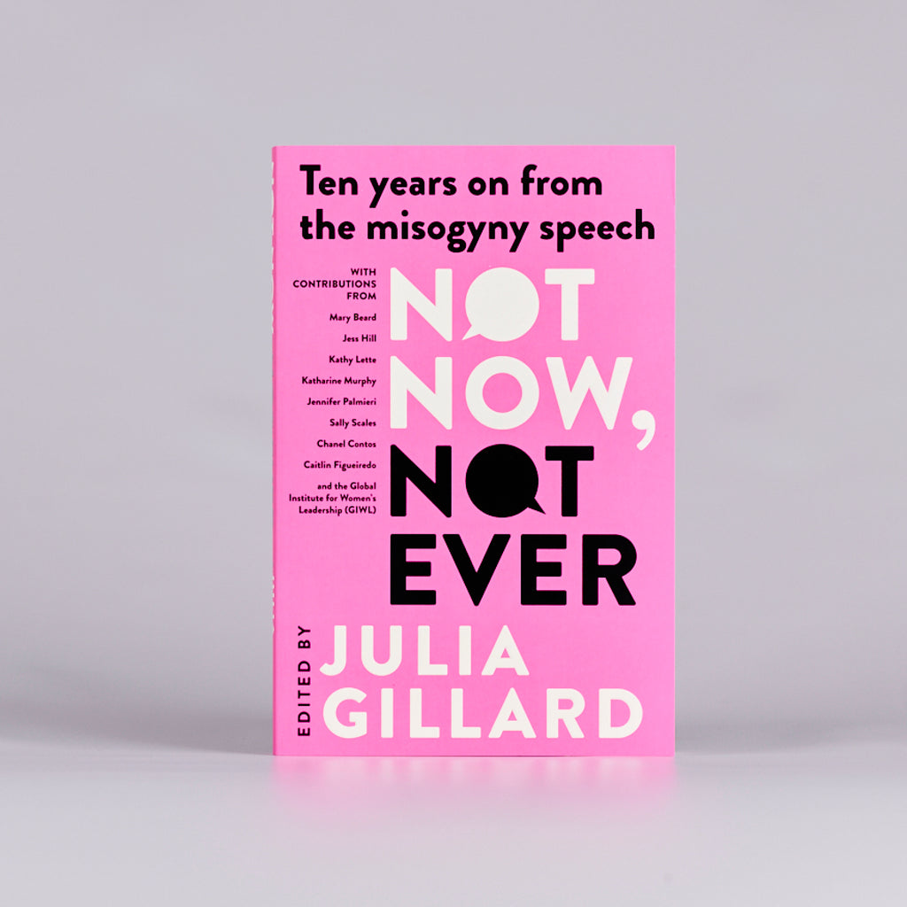 Front cover of a book titled 'Not Now, Not Ever'.