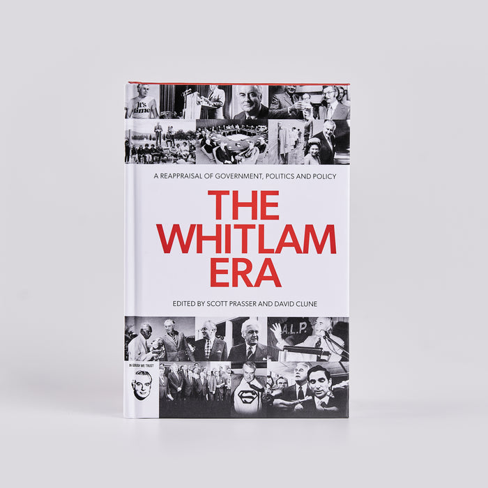 Front cover of a book titled 'The Whitlam Era'. 