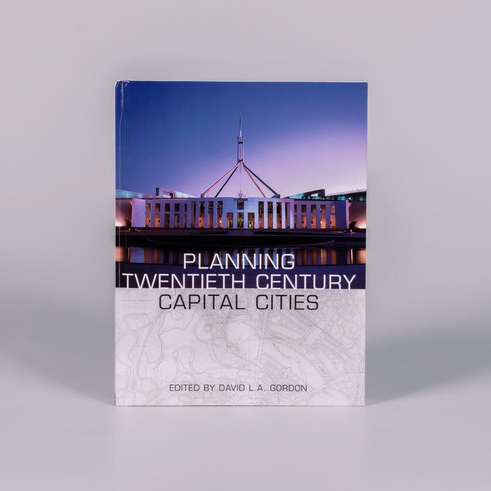 Front cover of a book titled 'Planning Twentieth Century Capital Cities'. 